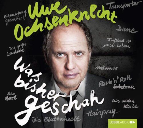 Uwe Ochsenknecht - Was bisher geschah: Autobiographie. - Preis vom 09.10.2026 07:28:09 h