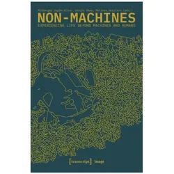 Non-Machines, Sachbücher von Melissa Harrison, Ursula Damm, Mindaugas Gapševičius