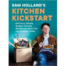 Sam Holland’s Kitchen Kickstart, Ratgeber von Sam Holland