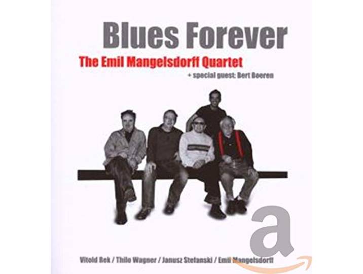 Emil Mangelsdorff Quintet - Blues Forever