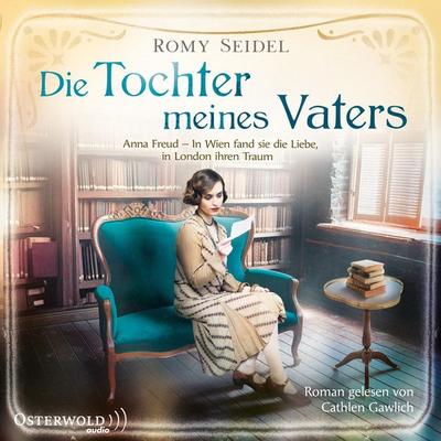 Die Tochter meines Vaters - Romy Seidel, Audio, 9783844927887