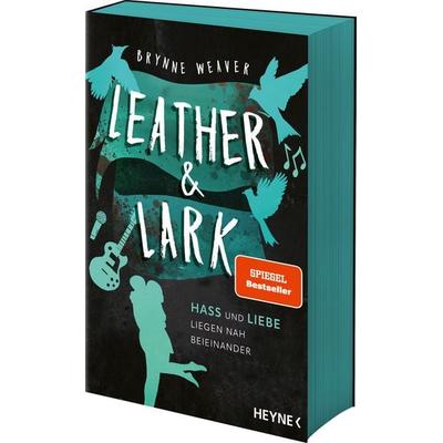 Leather & Lark - Hass und Liebe liegen nah beieinander, Taschenbuch von Brynne Weaver, Heyne