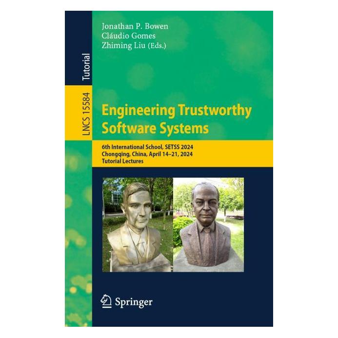 Springer Engineering Trustworthy Software Systems (Englisch, Cludio, Liu, Zhiming, 2025) (63687405)
