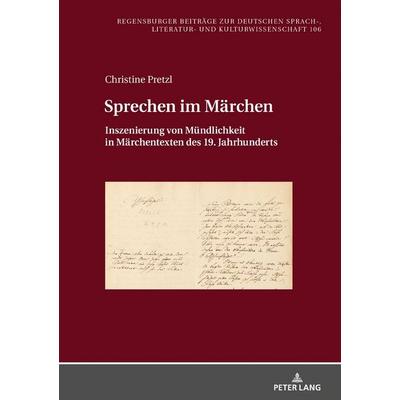 Sprechen im Märchen, Gebundene Ausgabe von Christine Pretzl, Peter Lang GmbH, Internationaler Verlag der Wissenschaften, 978-3-631-85117-3