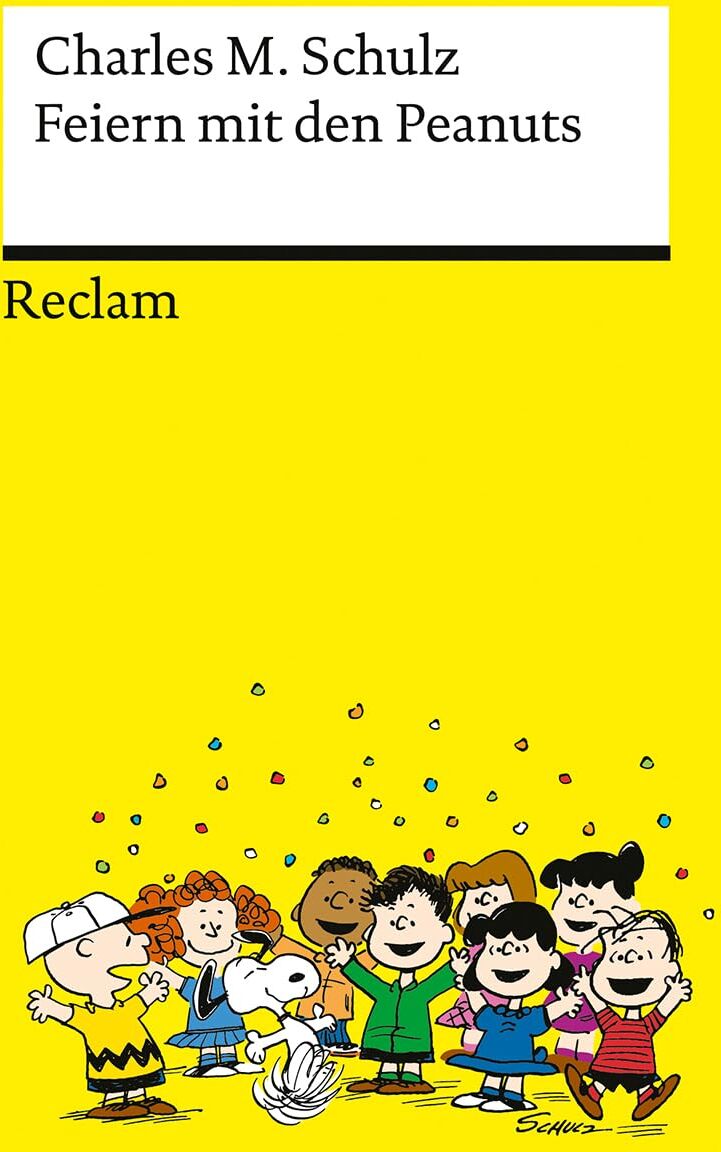 Schulz, Charles M. - Feiern mit den Peanuts. Best of Peanuts in Reclams Universal-Bibliothek: Schulz, Charles M. – 75 Jahre Snoopy und Co. – die besten Cartoons – 14582 - Preis vom 06.10.2026 07:26:00 h