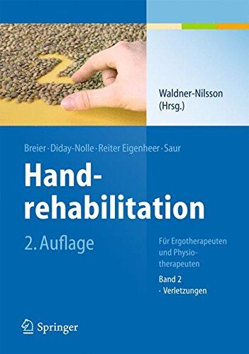 S. Breier - Handrehabilitation: Für Ergotherapeuten und Physiotherapeuten Band 2: Verletzungen: Fur Ergo- Und Physiotherapeutenband 2: Verletzungen - Preis vom 10.10.2026 11:48:34 h