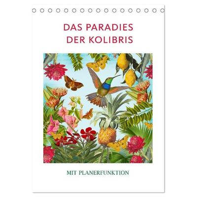 Das Paradies der Kolibris (Tischkalender 2027 DIN A5 hoch), CALVENDO Monatskalender