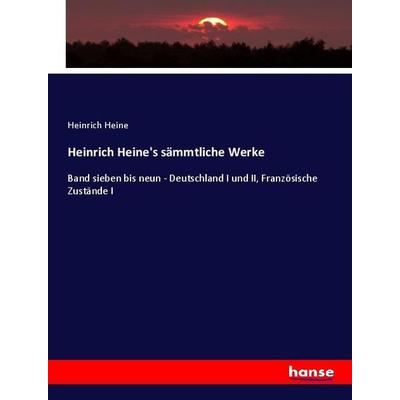 Heinrich Heine's sämmtliche Werke, Taschenbuch von Heinrich Heine, Hansebooks, 978-3-348-12682-3