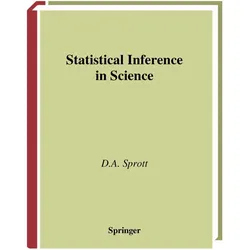 Statistical Inference in Science, Fachbücher von D.A. Sprott, D. A. Sprott, D A Sprott