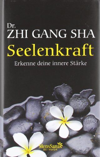 Sha, Zhi Gang - Seelenkraft: Erkenne deine innere Stärke - Preis vom 19.10.2026 19:33:35 h
