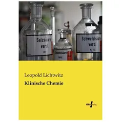 Klinische Chemie, Fachbücher von Leopold Lichtwitz