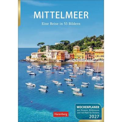 Mittelmeer Wochenplaner 2027 - Eine Reise in 53 Bildern
