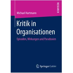 Kritik in Organisationen, Fachbücher von Michael Hartmann