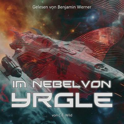 Im Nebel von Yrgle - C.E.Wild, Audio, 4056813671452