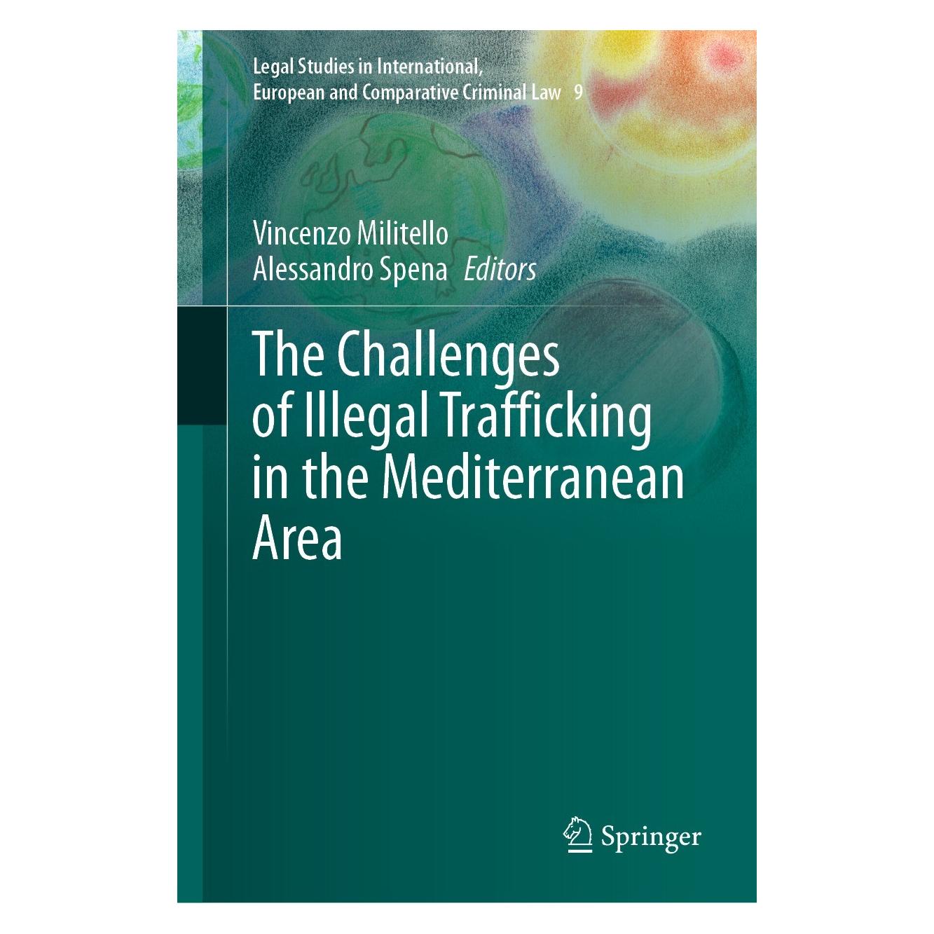 Springer The Challenges of Illegal Trafficking i (9783031453984)