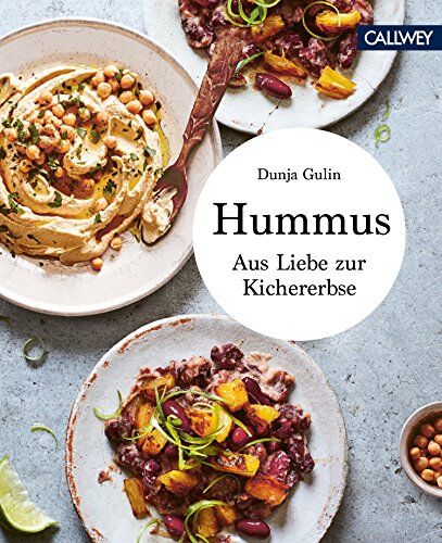 Dunja Gulin - Hummus: Aus Liebe zur Kichererbse - Preis vom 09.10.2026 07:28:09 h
