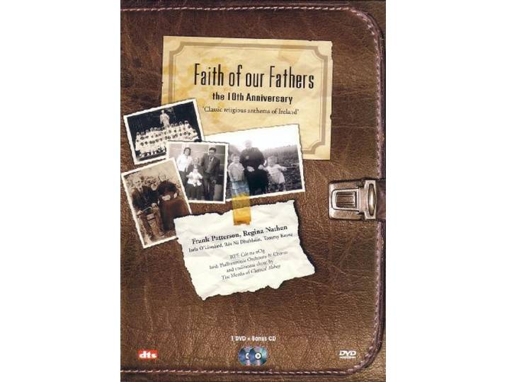 Faith Of Our Fathers: Classic Religious Anthems Of Ireland (DVD + CD)