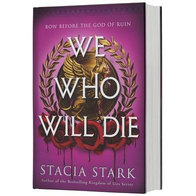 We Who Will Die, Gebundene Ausgabe von Stacia Stark, Harper Collins Publ. USA, 978-0-06-343671-8