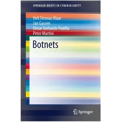 Botnets, Fachbücher von Jan Gassen, Heli Tiirmaa-Klaar, Peter Martini, Elmar Gerhards-Padilla