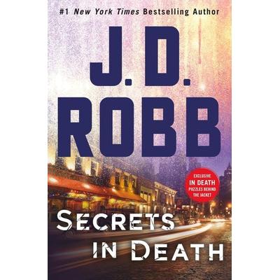 Robb, J: Secrets in Death, Gebundene Ausgabe von J. D. Robb, Macmillan USA