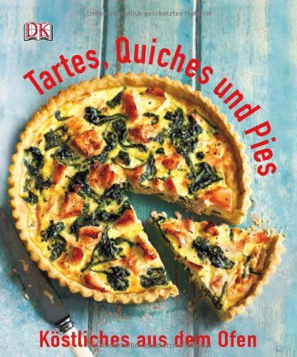 Caroline Bretherton - Tartes, Quiches und Pies: Köstliches aus dem Ofen - Preis vom 10.10.2026 11:48:34 h