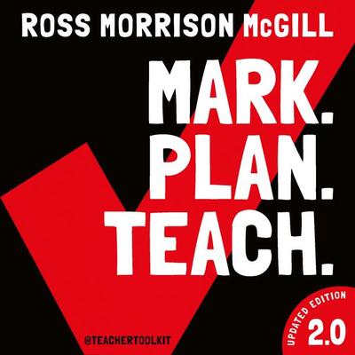 Mark. Plan. Teach. 2.0 - Ross Morrison McGill, Audio, 9781801998703