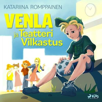Venla ja Teatteri Vilkastus - Katariina Romppainen, Audio, 9788728413661