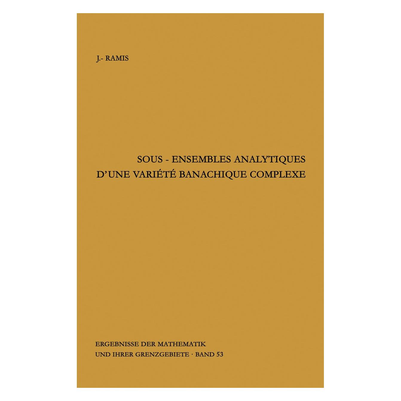 Springer Sous-ensembles analytiques d'une variete banachique complexe (Französisch, Hardcover, Jean-Pierre Ramis) (9783540050872)