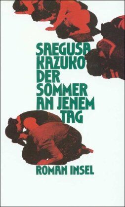 Kazuko Saegusa - Der Sommer an jenem Tag - Preis vom 01.10.2026 17:08:56 h