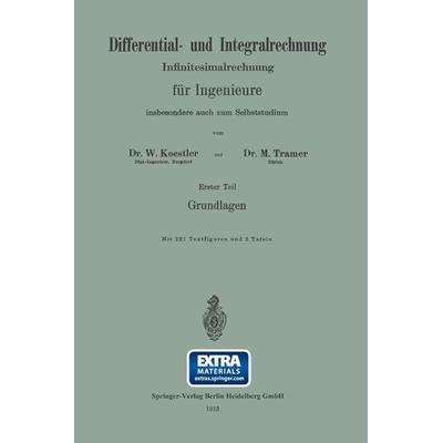 Differential- und Integralrechnung, Taschenbuch von Waldemar Koestler,M. Tramer, Springer Berlin, 978-3-642-89466-4