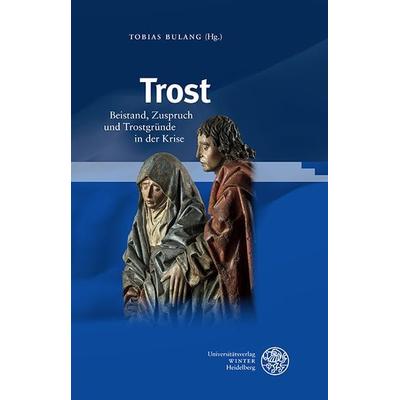 Trost, Gebundene Ausgabe von , Universitätsverlag Winter GmbH Heidelberg, 978-3-8253-4988-2