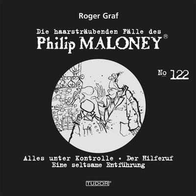 Die haarsträubenden Fälle des Philip Maloney, No.122 - Roger Graf, Audio, 7619911485221