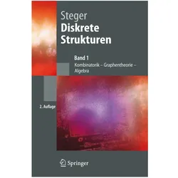 Diskrete Strukturen (Band 1): Diskrete Strukturen, Fachbücher von Angelika Steger
