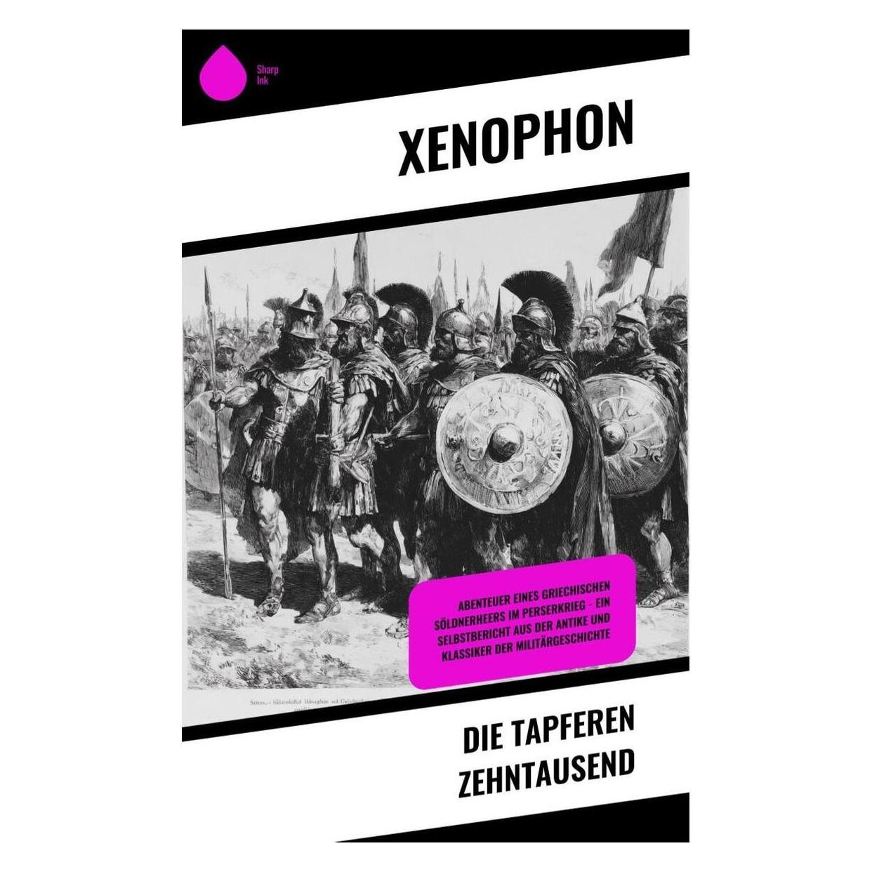 Copycat Die tapferen Zehntausend (Deutsch, Softcover, Xenophon) (64891496)