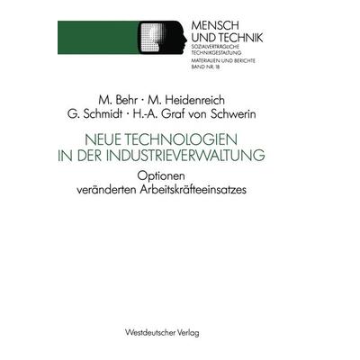 Neue Technologien in der Industrieverwaltung, Taschenbuch von , VS Verlag für Sozialwissenschaften, 978-3-531-12252-6