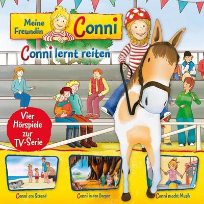 06: Conni lernt reiten / Conni am Strand / Conni in den Bergen / Conni macht Musik (Vier Hörspiele zur TV-Serie) - Liane Schneider, Audio,
