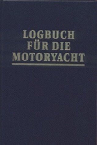Neil Hollander - Logbuch für die Motoryacht - Preis vom 13.10.2026 11:25:28 h