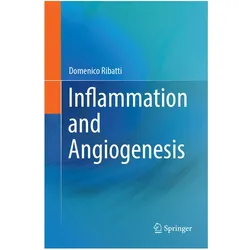 Inflammation and Angiogenesis, Fachbücher von Domenico Ribatti