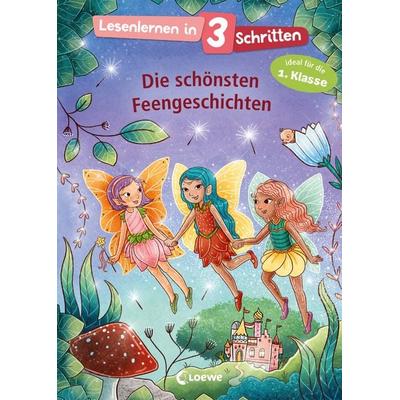Lesenlernen in 3 Schritten - Die schönsten Feengeschichten, Gebundene Ausgabe von Julia Boehme, Loewe