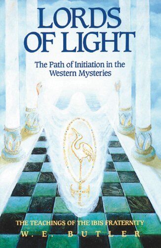 Butler, Walter Ernest - Lords of Light: The Path of Initiation in the Western Mysteries: The Teachings of the Ibis Fraternity - Preis vom 10.10.2026 11:48:34 h