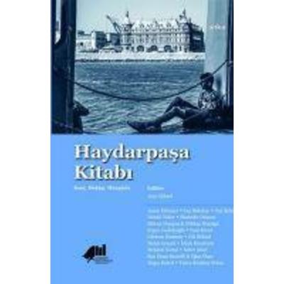 Haydarpasa Kitabi, Taschenbuch von Kolektif,Ayca Yüksel, Kadiköy Belediyesi Kültür Yayinlari