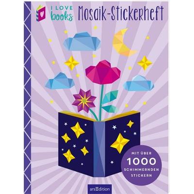 I Love Books – Mosaik-Stickerheft, Taschenbuch von , arsedition, 978-3-8458-7050-2