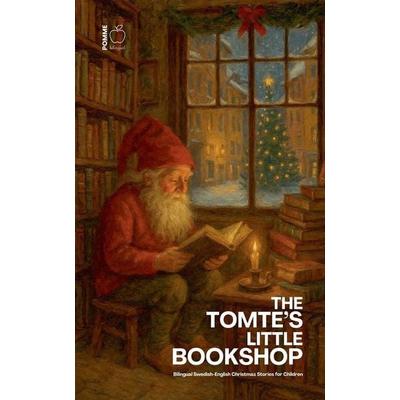 The Tomte's Little Bookshop, Taschenbuch von Pomme Bilingual, Pomme Bilingual