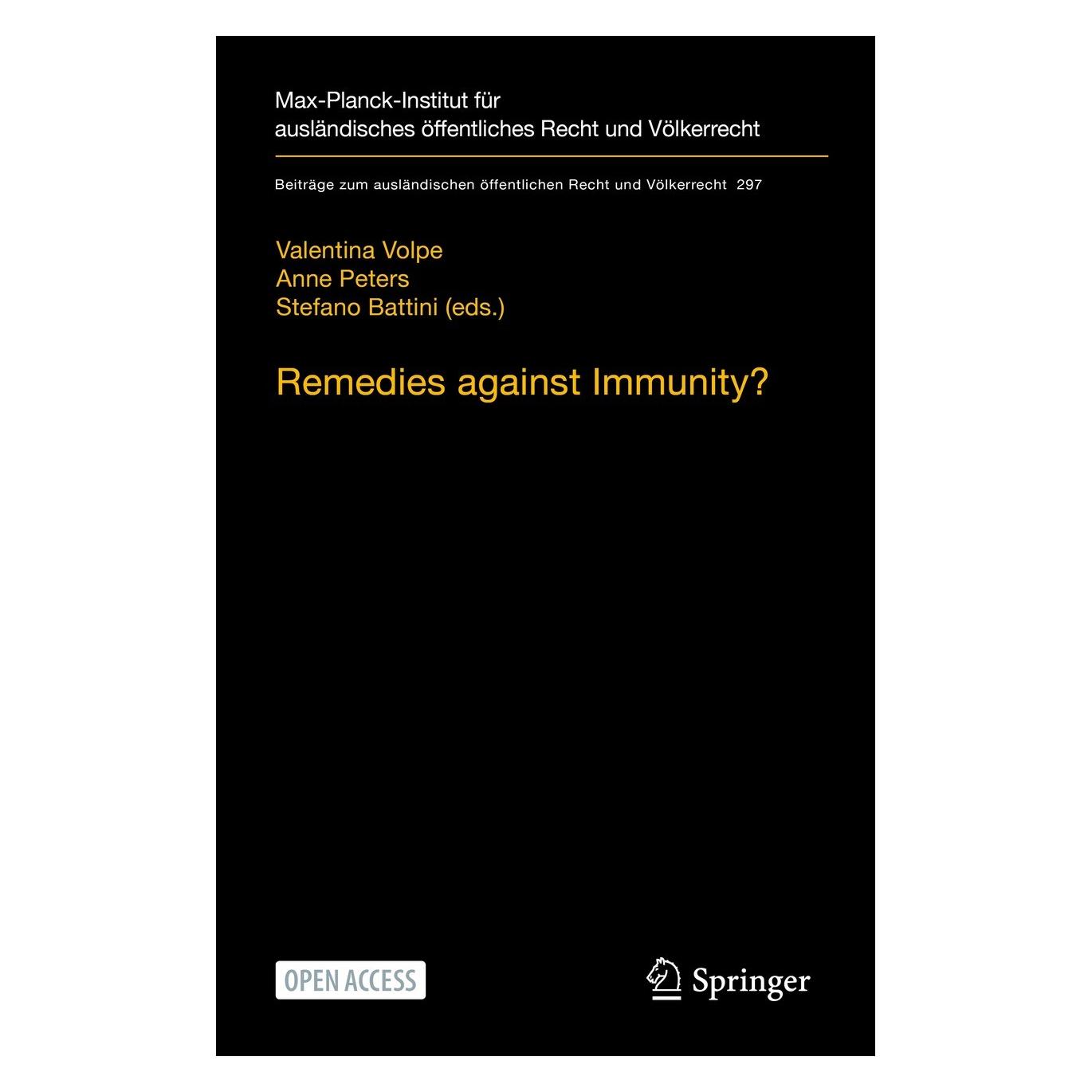Springer Remedies against Immunity? (Englisch, Hardcover, Anne Peters, Stefano Battini, Valentina Volpe) (9783662623039)