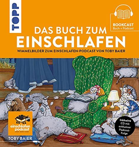 Toby Baier - Das Buch zum Einschlafen: Wimmelbilder zum Einschlafen-Podcast von Toby Baier - Preis vom 30.09.2026 09:01:18 h