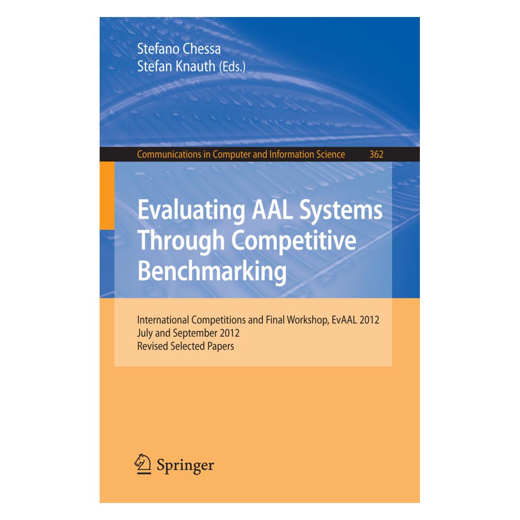Springer Evaluating AAL Systems Through Competitive Benchmarking (Englisch, Softcover, Stefan Knauth, Stefano Chessa) (55517692)