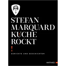 Küche rockt, Ratgeber von Stefan Marquard