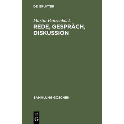 Rede, Gespräch, Diskussion, Gebundene Ausgabe von Martin Panzenböck, De Gruyter, 978-3-11-007749-0