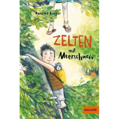 Zelten mit Meerschwein, Taschenbuch von Mareike Krügel, Beltz Verlagsgruppe GmbH & Co. KG, 978-3-407-78993-8