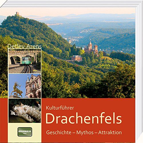 Arens, Detlev (Herausgeber) - Kulturführer Drachenfels: Geschichte - Mythos - Attraktion - Preis vom 09.10.2026 07:28:09 h